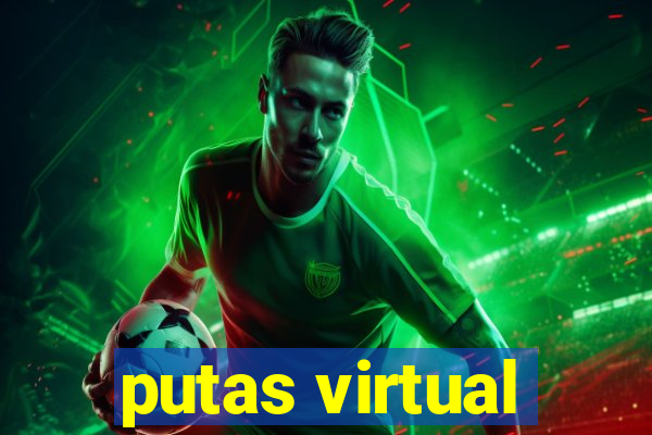 putas virtual